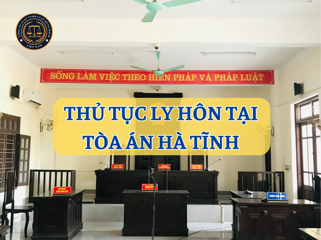 Luật sư giải quyết thủ tục ly hôn tại Tòa án Hà Tĩnh