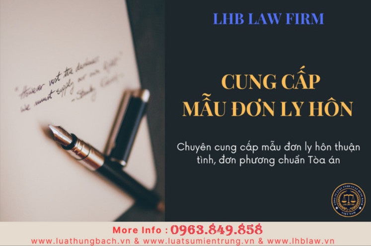 Liên hệ 0963. 849. 858 để được cung cấp đơn ly hôn, tư vấn và hỗ trợ soạn đơn ly hôn Tòa án quận Long Biên.