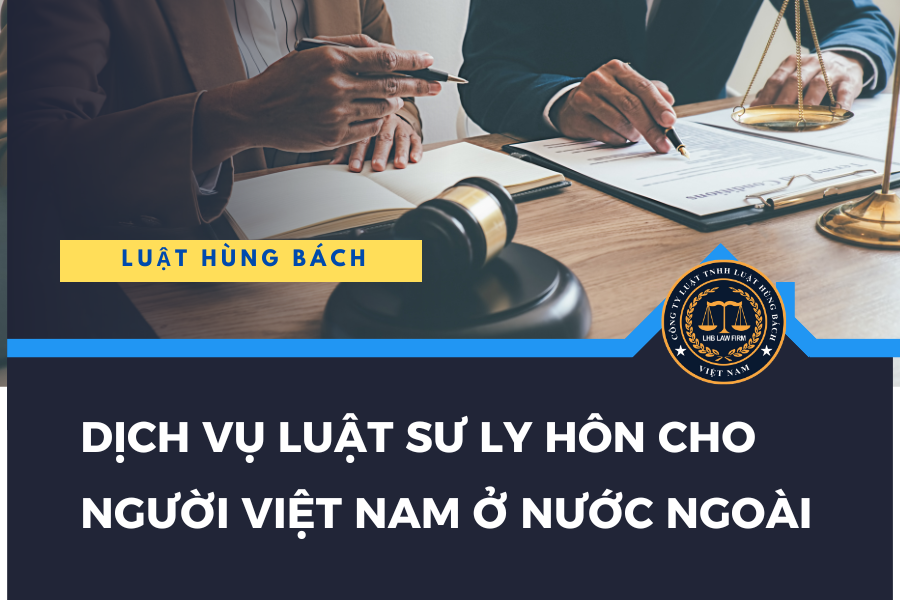 Luật sư ly hôn cho người Việt ở nước ngoài