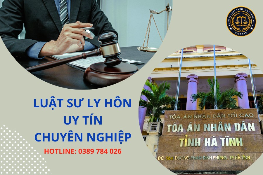 Luật sư hướng dẫn cách ly hôn khi thiếu các giấy tờ quan trọng tại Hà Tĩnh