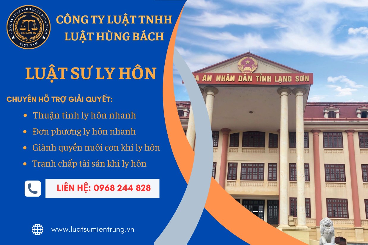 Luật Hùng Bách là đơn vi pháp ly hàng đầu về ly hôn ở tòa án Lạng Sơn