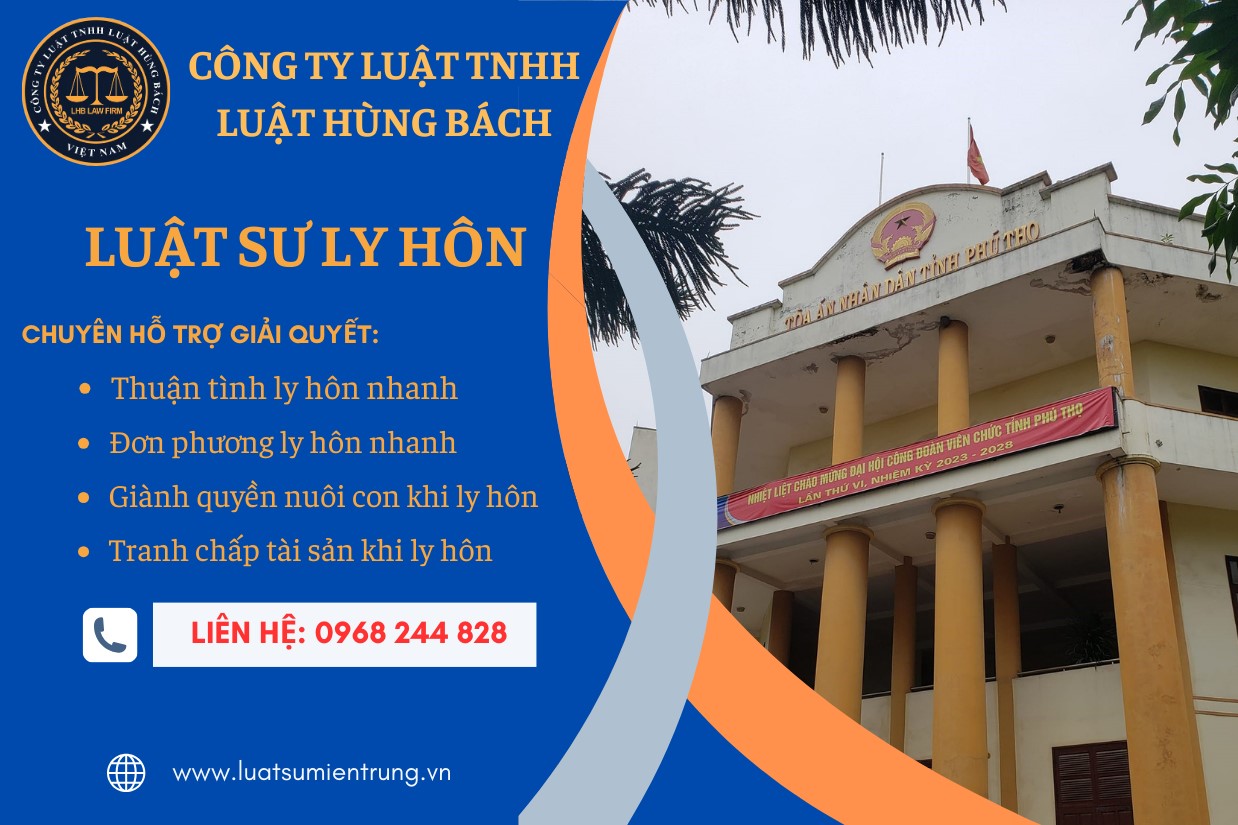 Luật Hùng Bách là đơn vi pháp ly hàng đầu về ly hôn ở tòa án Phú Thọ