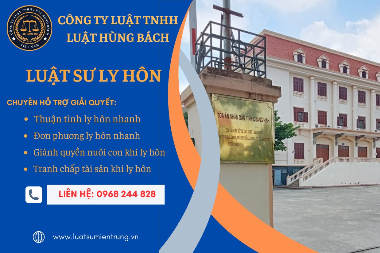 Luật Hùng Bách là đơn vi pháp ly hàng đầu về ly hôn ở tòa án Quảng Ninh