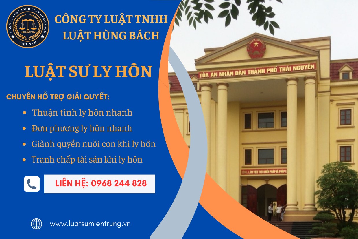 Luật Hùng Bách là đơn vi pháp ly hàng đầu về ly hôn ở tòa án Thái Nguyên