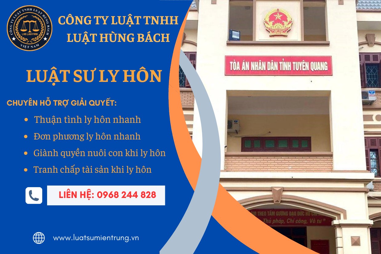 Luật Hùng Bách là đơn vi pháp ly hàng đầu về ly hôn ở tòa án Tuyên Quang