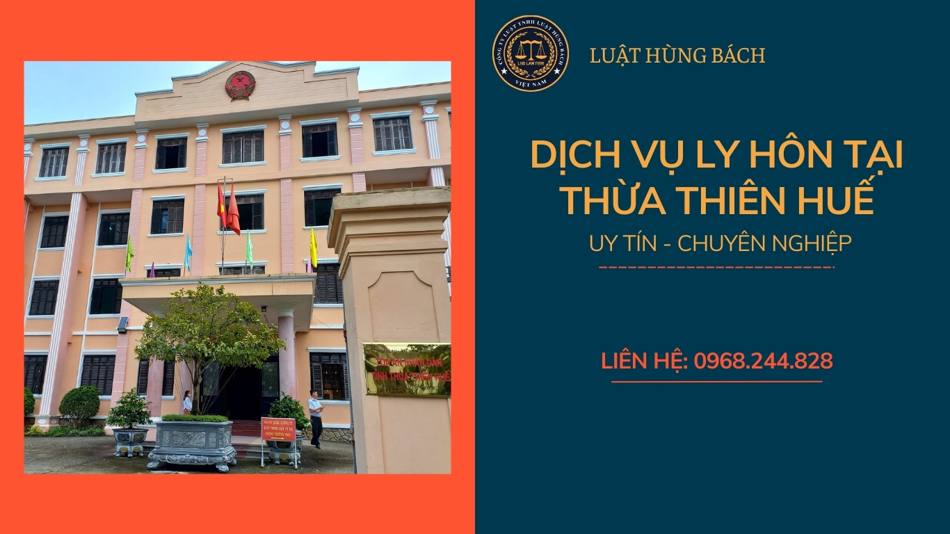 Luật Hùng Bách cung cấp dịch vụ ly hôn nhanh tại Thừa Thiên Huế