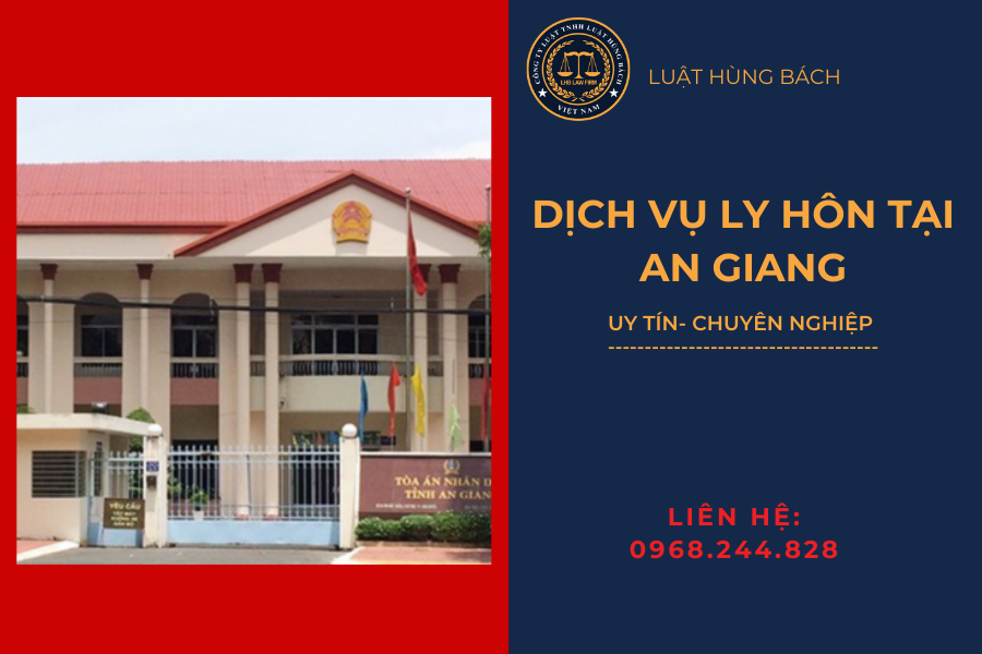 Luật Hùng Bách cung cấp dịch vụ ly hôn nhanh tại tòa án An Giang